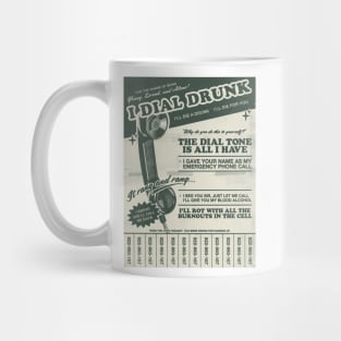 Drunk dial Mug